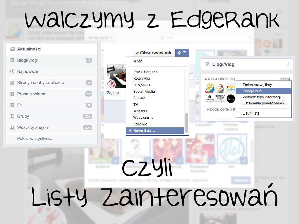 Walczymy z EdgeRank Facebook, czyli listy zainteresowań!